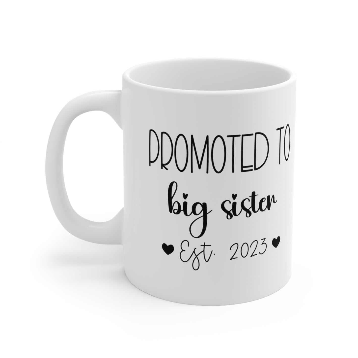 Promoted to big sister - Custom Mug