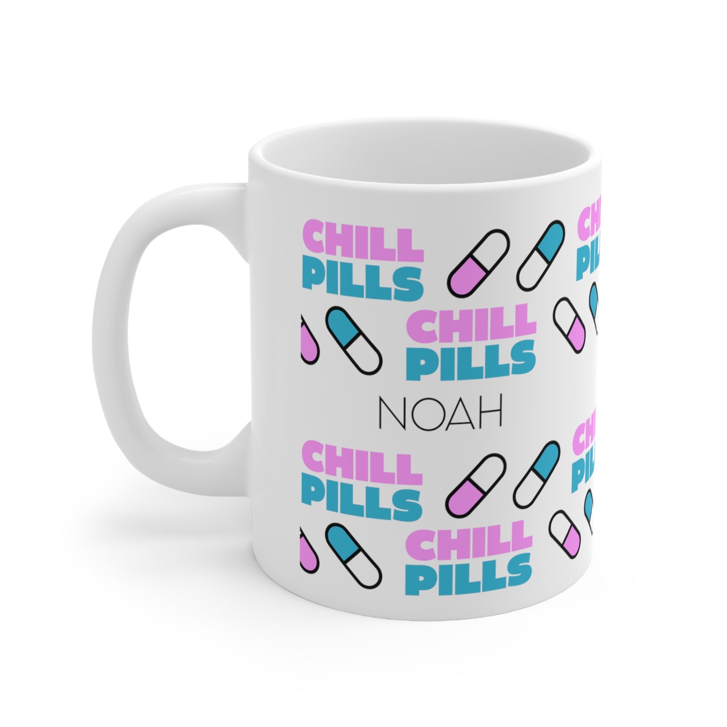 Chill pills - Custom name mug