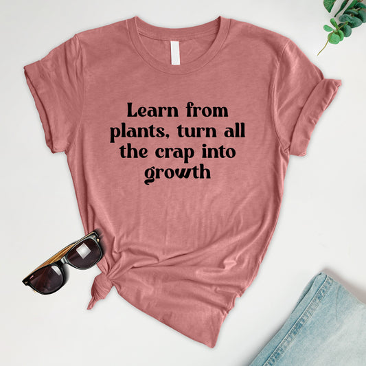 Learn for plants tee