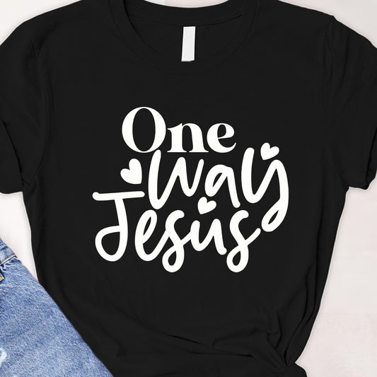 One way Jesus Tee