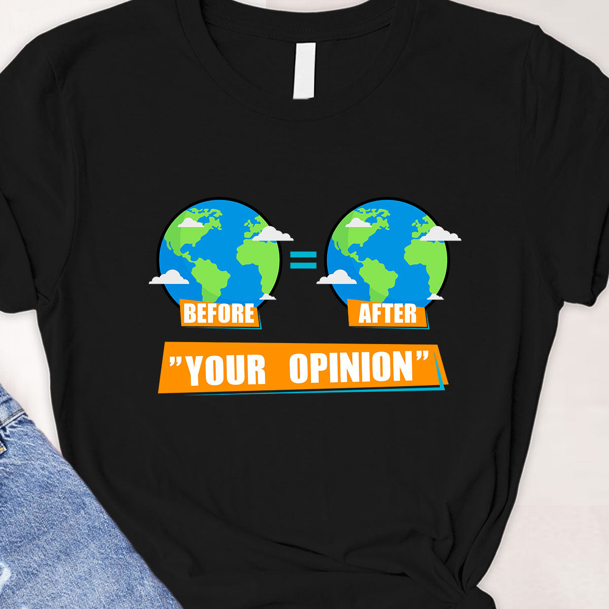 Your opinion Tee